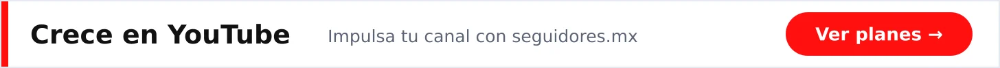 Suscriptores y vistas en YouTube con Seguidores.mx